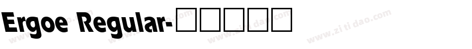 Ergoe Regular字体转换